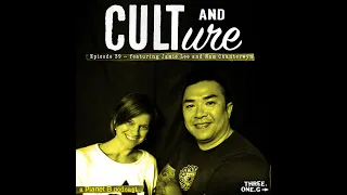 Cult & Culture Podcast Episode 39 feat. Jamie Lee and Nam Chanterwyn + Bonus sound bowl performance