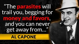 Al Capone - Quotes That Will Give You Goosebumps - Life Changing Quotes