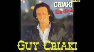 Guy Criaki Elle disait