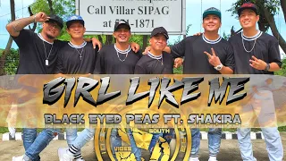 GIRL LIKE ME by: Black Eyed Peas Ft. Shakira|SOUTHVIBES|