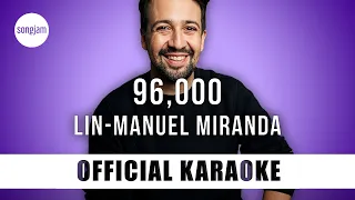 Lin-Manuel Miranda - 96,000 (Official Karaoke Instrumental) | SongJam