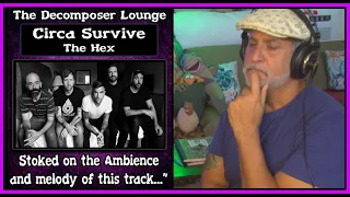 CIRCA SURVIVE Composer Reaction The Hex The Decomposer Lounge