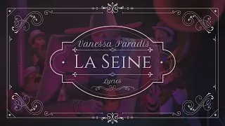 La Seine - Vanessa Paradis (Lyrics/Letra)