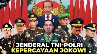 BANYAK JENDERAL PETINGGI DIBELAKANG JOKOWI! 11 Jenderal TNI dan POLRI Kepercayaan Presiden Jokowi