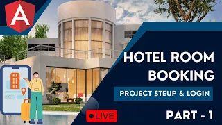 Hotel Booking Application in Angular | Angular Projects | Angular 17 Projects | Part - 1