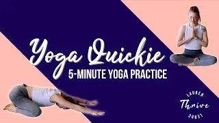 Yoga Quickie: 5-Minute Yoga Practice