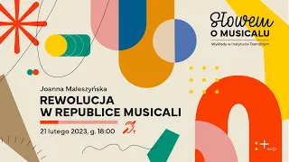 Słowem o musicalu | wykład 1 | Rewolucja w republice musicali