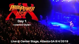 ProgPower USA XX - LIVE Day 1 - 9/4/2019 *cramx3 concert experience*