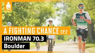 2023 IRONMAN 70.3 Boulder: A Fighting Chance Ep.2 presented by Wahoo Fitness