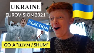 MUSIC STUDENT Reacts | UKRAINE - ESC 2021🇺🇦 | GO-A : "SHUM / ШУМ"