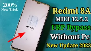 Redmi 8a frp bypass MIUI 12.5 !! redmi M1908C3KI frp bypass without pc !! redmi frp bypass 2023 !!