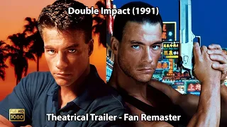 Double Impact (1991) - Theatrical Trailer - Fan Remaster | HD