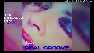 Kylie - Real Groove (The Extended MHP Mix)