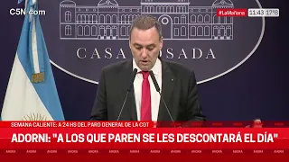 ADORNI: "EL PARO NO TIENE una RAZÓN APARENTE"