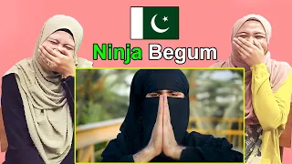 Pakistani Ninja Begum | Funny Video | Malaysian Girl Reactions