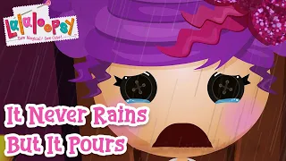 It Never Rains But It Pours ☂️ | Official Lyric Video | Lalaloopsy