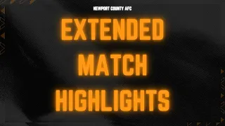 Newport County v AFC Wimbledon - Extended Highlights