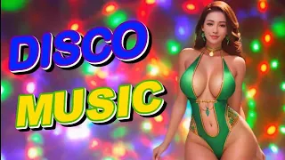 Disco Music Hits of The 70s 80s 90s Legends Golden Euro Disco Dance Songs Greatest Hits Megamix