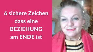 6 klare Anzeichen, dass eine BEZIEHUNG AM ENDE ist (psycholgische Tipps)