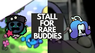 How to Stall for Rare Buddies | Battle Buddies
