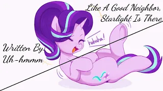 Like A Good Neighbor, Starlight Is There (Fanfic Reading - Saucy/Comedy/Slice Of Life MLP)