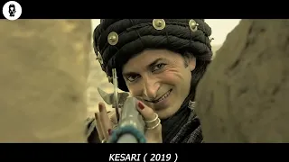 Kesari - 21 Soldiers Use Extraordinary Techniques to Defeat Ten Thousand Afghan Army Enemies