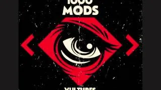 1000mods - Vultures - Official Audio Release