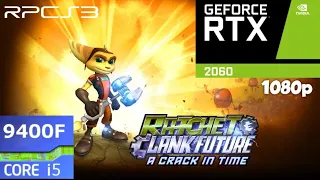 RPCS3 Emulator Ratchet & Clank Future: A Crack In Time | RTX 2060 + i5 9400f