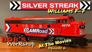 Williams F 7 Silver Streak Custom Paint and Decals in O Scale / Gauge F-7 Gene Wilder Locomotive