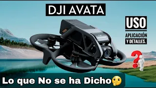 DJI AVATA - LO QUE NO SE HA DICHO Y DEBES SABER ANTES DE COMPRARLO en ESPAÑOL