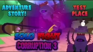 SOLOING CORRPTION 3 BANDIT KING (and Burglar)!!!! | ROBLOX - Adventure Story Test Place