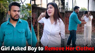 Girl Asked Boy to Remove Her Clothes | This is Sumesh Productions
