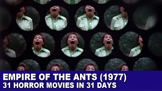 Empire of the Ants (1977) - 31 Horror Movies in 31 Days