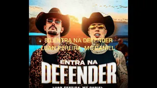 8D - ENTRA NA DEFENDER - LUAN PEREIRA, MC DANIEL