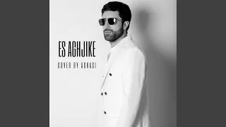 Es Aghjike (Cover)