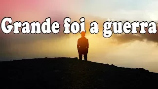 GRANDE FOI A GUERRA - Hino Avulso - Isaac Nascimento - Letra