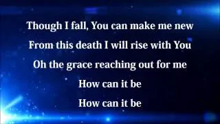 How Can It Be by Lauren Daigle with lyrics