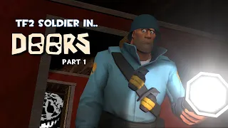 TF2 Soldier in ROBLOX DOORS Hotel Part 1 [TF2 Dub Uberduck.ai] (feat. TF2 Demoman)