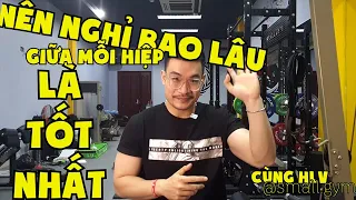 Thời gian Nghỉ giữa mỗi hiệp tập NTN là đủ??? | SmallGym