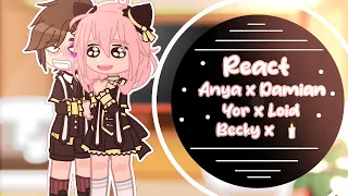 〝✰Anya and her classmates and her parents reacts to..; 𝗴𝗰 ; 𝗿𝗲𝗮𝗰𝘁!