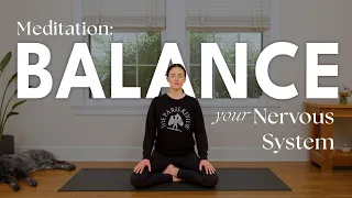 Meditation For Balancing The Nervous System