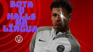 Neymar Jr - Bota o Halls na língua - Funk remix - (MTG)🎶
