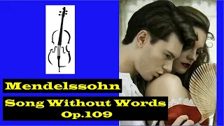 F. Mendelssohn - Song Without Words - Jacqueline du Pré, Cello