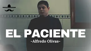 Alfredo Olivas - El Paciente (LETRA)
