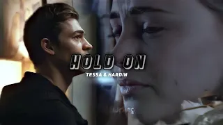 Tessa & Hardin | Hold on i still want you