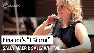 Ludovico Einaudi's "I Giorni" performed by Sally Maer (cello) & Sally Whitwell (piano)