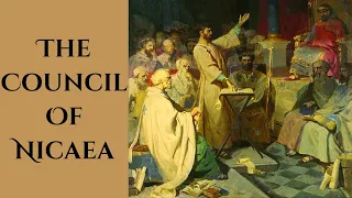 The Council of Nicaea