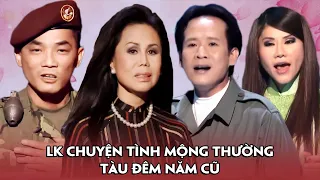 Thanh Tuyền, Thanh Toàn, Tuấn Vũ, Sơn Tuyền - LK Chuyện Tình Mộng Thường, Tàu Đêm Năm Cũ