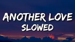 Tom Odell - Another Love (Slowed) (Lyrics) 10 HOURS VIBES