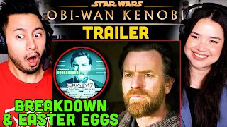 OBI-WAN KENOBI Trailer Breakdown REACTION | Easter Eggs & Hidden Details!